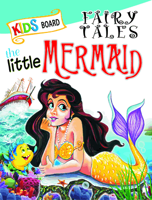 Kids Board Fairy Tales the Little Mermaid