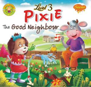 Pixie, The Good Neighbour (Level-3)